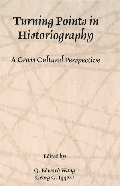 Book cover image for Turning Points in Historiography ISBN: 9781580462693
